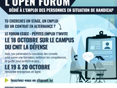 Rendez-vous à l'OPEN FORUM de l'ESSEC - Forum dédié à l'emploi des personnes en situation de handicap